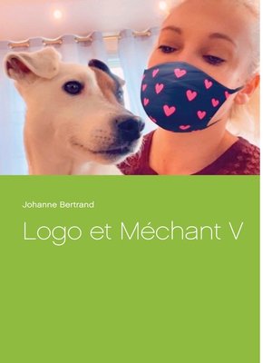 cover image of Logo et Méchant V